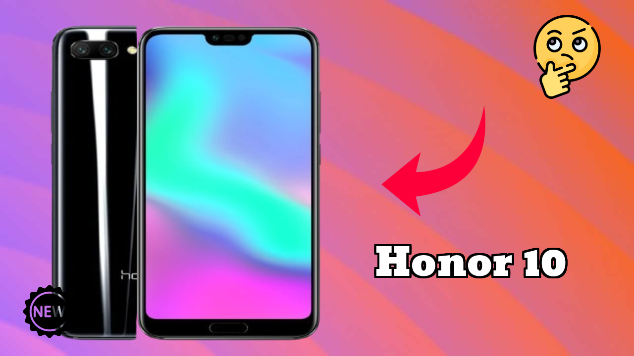 Honor 10 Battery Test: 3400 MAh Fast Charging Endurance Review