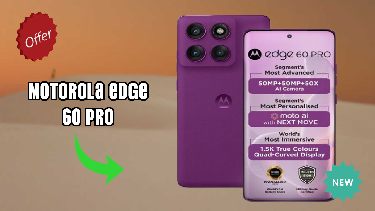 Motorola Edge 60 Pro at ₹26,347 - Best Features Explained
