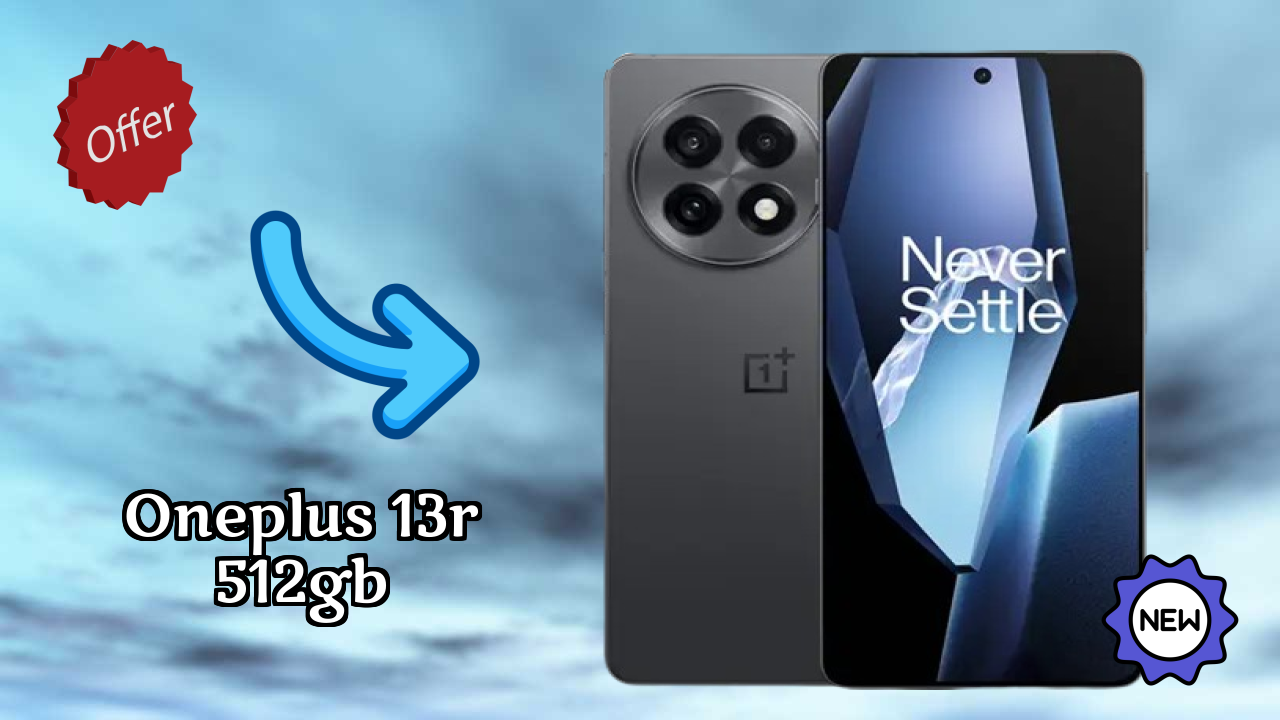 Get OnePlus 13R 512GB at Just ₹49,999 - Limited Time Offer!