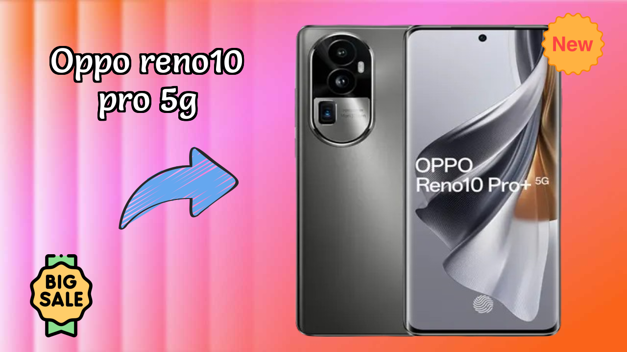 OPPO Reno10 Pro+ 5G Review: Is 12GB RAM + 256GB ROM RAM Enough for Gaming in 2026?