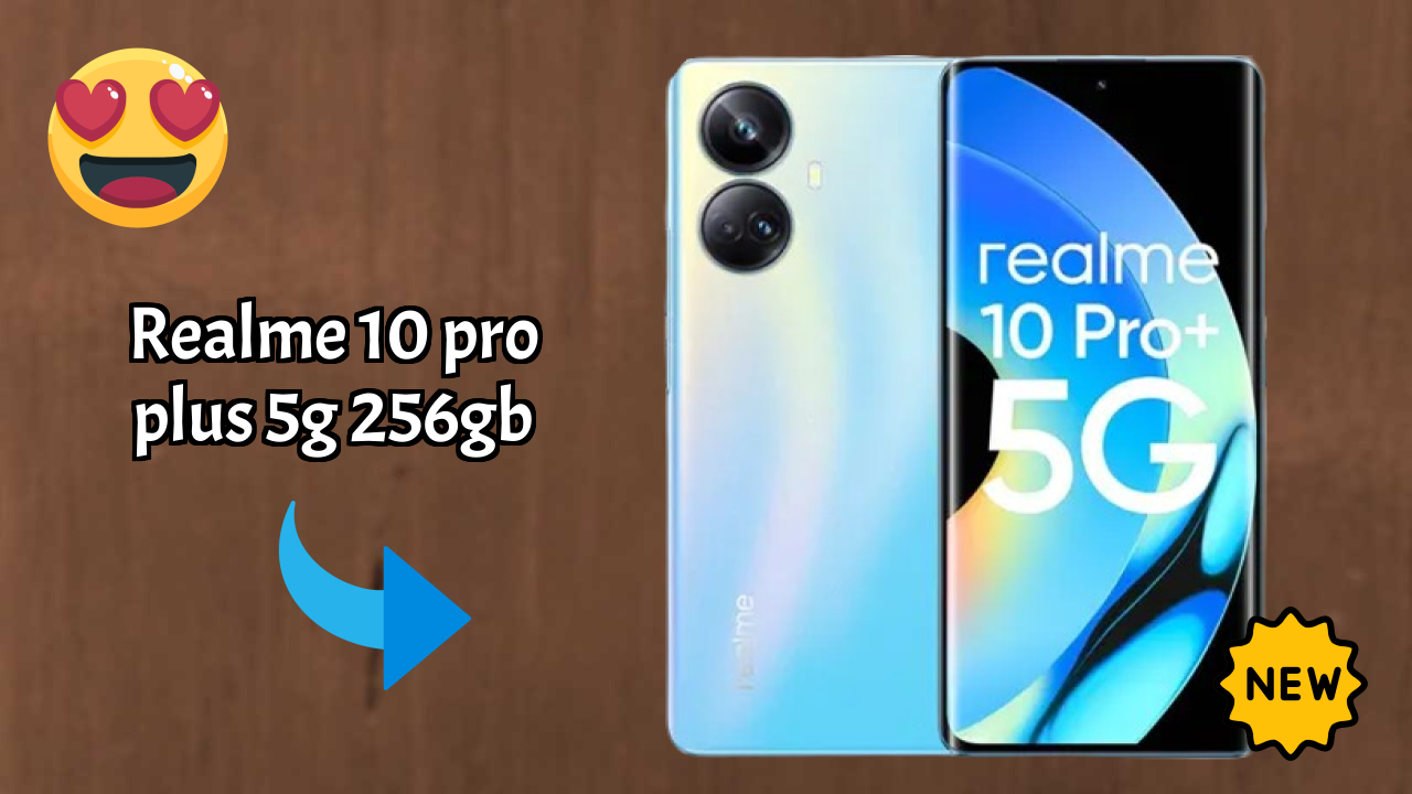 Realme 10 Pro Plus 5G 256GB - Best Phone Under ₹22,000 in India Right Now