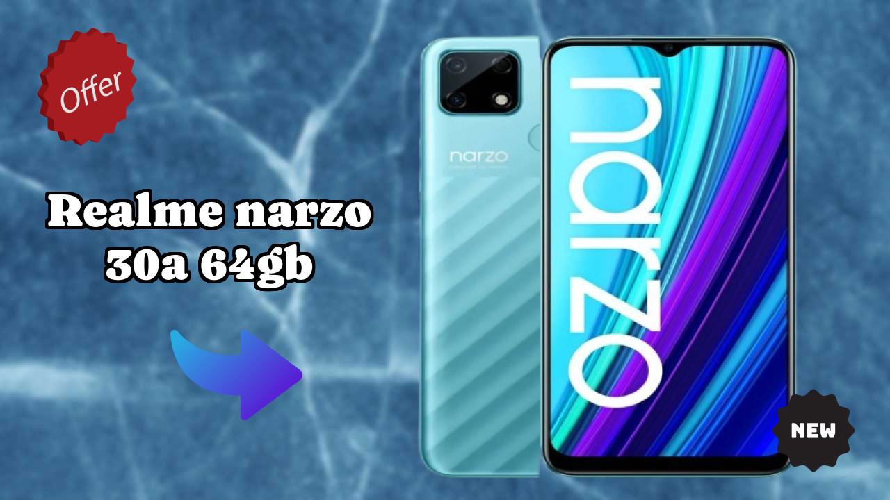 2026 Realme Narzo 30A 64GB is best for this Budget Smartphones