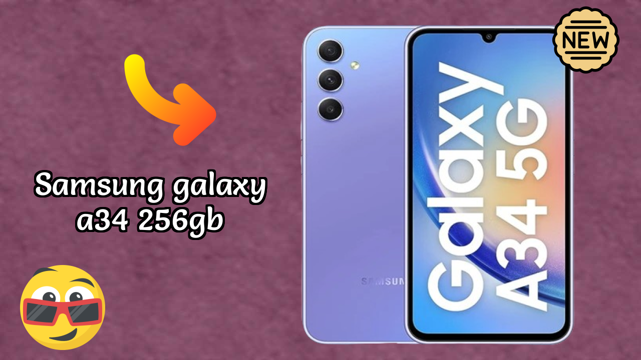 Samsung Galaxy A34 256GB Display Analysis: Super AMOLED Explained