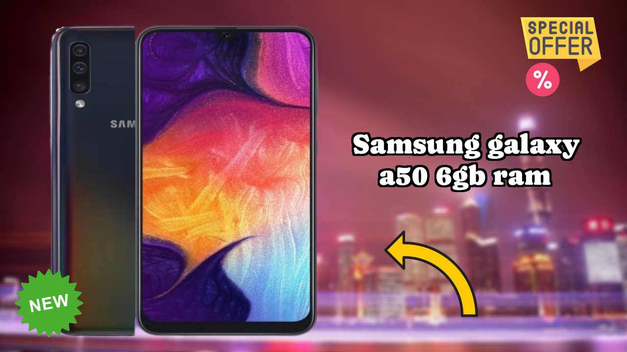 Samsung Galaxy A50 6GB RAM Display Quality: Super AMOLED Review