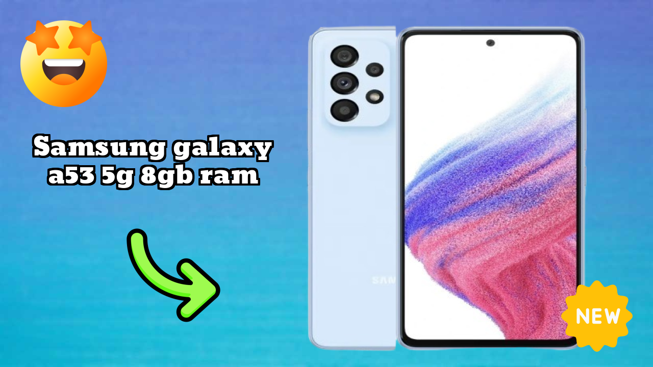 Samsung Galaxy A53 5G 8GB RAM Test: 8 GB RAM Handles Gaming Well