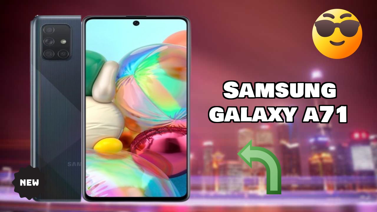 Samsung Galaxy A71 Display Quality: Super AMOLED Plus Review