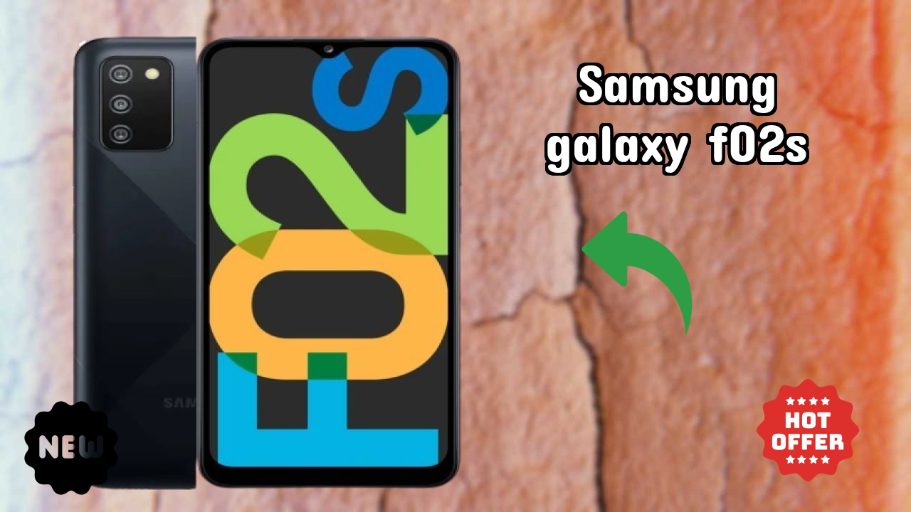 Samsung Galaxy F02s 2026: Camera, Bettry and Ram Amazing Perfomance