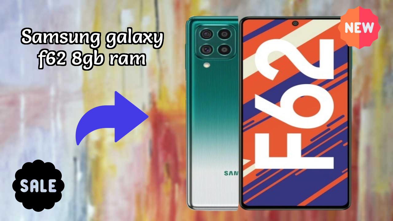 Samsung Galaxy F62 8GB RAM 2026: Complete Guide and Review