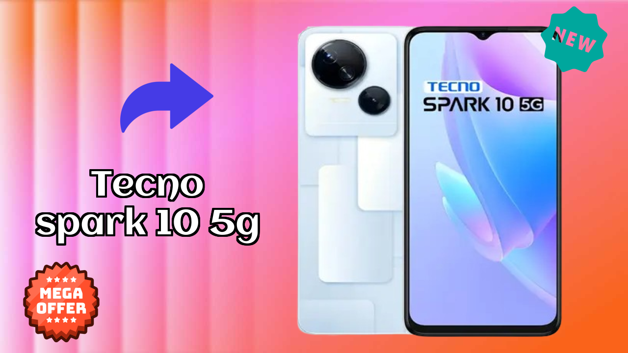 2026 Tecno Spark 10 5G: Best And High quolity Smart Phone 