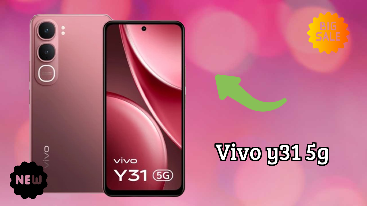 Vivo Y31 5G 2026: Camera 50 MP + 0.08 MP Rear Camera And LongLife Bettry