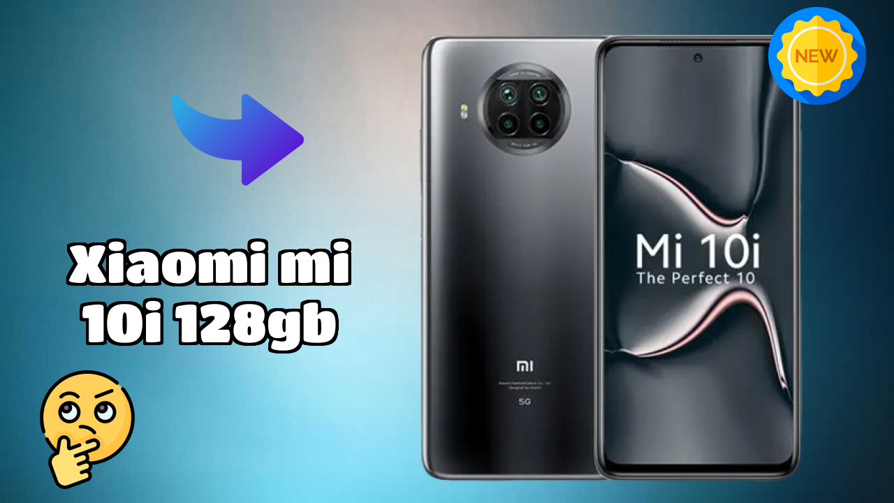 Xiaomi Mi 10i 128GB at ₹17,999 - Complete Buying Guide