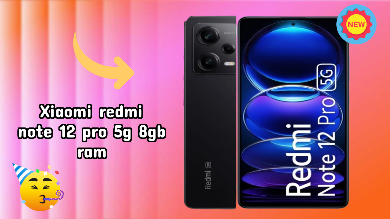 Xiaomi Redmi Note 12 Pro 5G 8GB RAM Price Review: ₹22,499 Complete Analysis