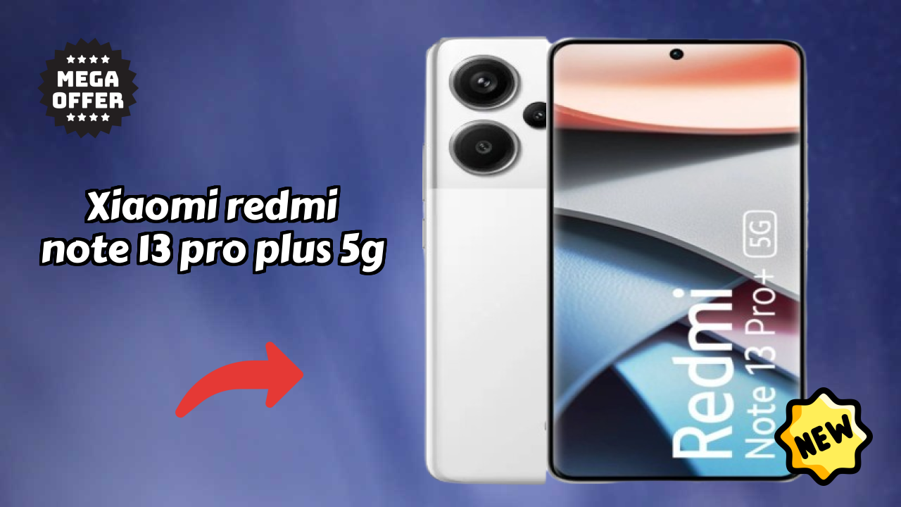 Unboxing Xiaomi Xiaomi Redmi Note 13 Pro Plus 5G - First Impressions & Features
