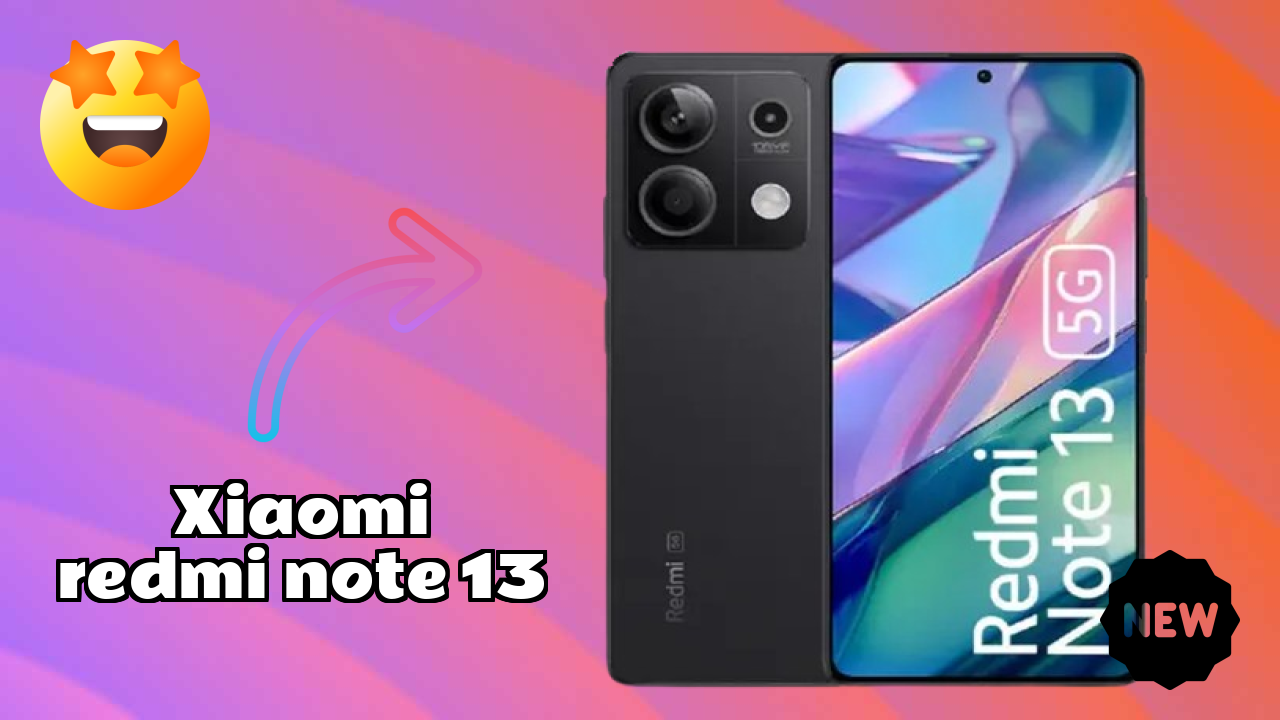 Xiaomi Redmi Note 13 Display Quality: AMOLED Explained